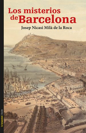 Los misterios de Barcelona de Josep Nicasi Milà de la Roca