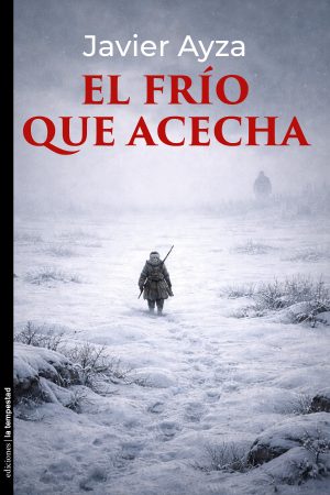 El frío que acecha